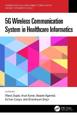 5G Wireless Communication System in Healthcare Informatics - cover