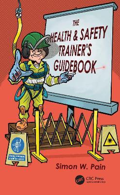The Health and Safety Trainer’s Guidebook - Simon Watson Pain - cover