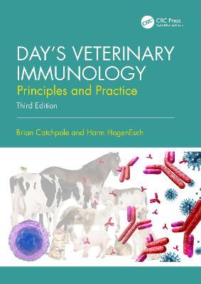 Day's Veterinary Immunology: Principles and Practice - Brian Catchpole,Harm HogenEsch - cover