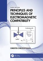 Principles and Techniques of Electromagnetic Compatibility