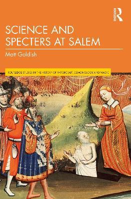 Science and Specters at Salem - Matt Goldish - cover