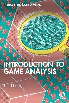 Introduction to Game Analysis - Clara Fernández-Vara - cover