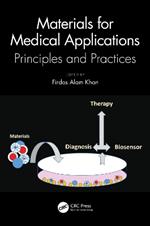 Materials for Medical Applications: Principles and Practices