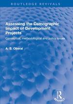 Assessing the Demographic Impact of Development Projects: Conceptual, methodological and policy issues