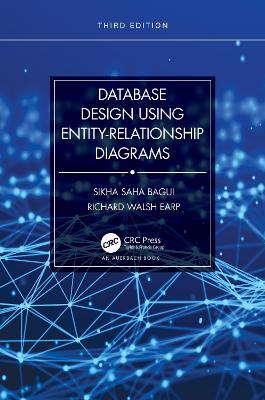 Database Design Using Entity-Relationship Diagrams - Sikha Saha Bagui,Richard Walsh Earp - cover