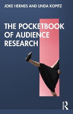 The Pocketbook of Audience Research - Joke Hermes,Linda Kopitz - cover