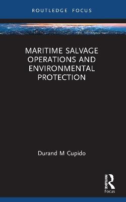 Maritime Salvage Operations and Environmental Protection - Durand Cupido - cover