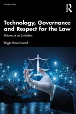 Technology, Governance and Respect for the Law: Pictures at an Exhibition