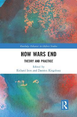 How Wars End: Theory and Practice - cover