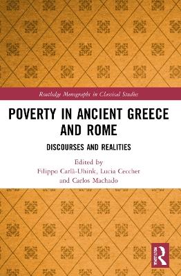 Poverty in Ancient Greece and Rome: Realities and Discourses - cover