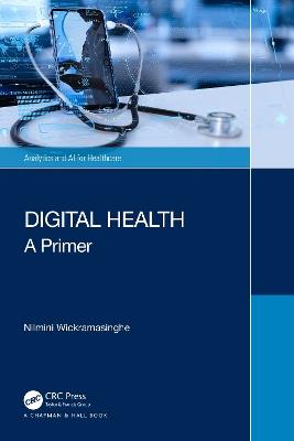 Digital Health: A Primer - Nilmini Wickramasinghe - cover