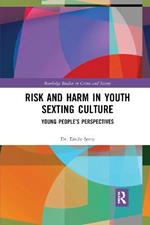 Risk and Harm in Youth Sexting: Young People’s Perspectives