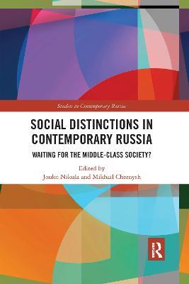 Social Distinctions in Contemporary Russia: Waiting for the Middle-Class Society? - cover