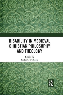 Disability in Medieval Christian Philosophy and Theology - cover