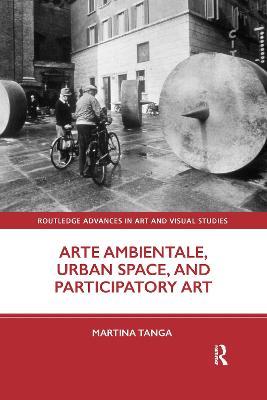 Arte Ambientale, Urban Space, and Participatory Art - Martina Tanga - cover