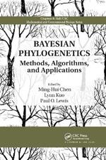 Bayesian Phylogenetics: Methods, Algorithms, and Applications