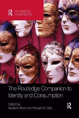 The Routledge Companion to Identity and Consumption - cover