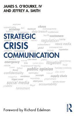 Strategic Crisis Communication - James O'Rourke,Jeffrey Smith - cover