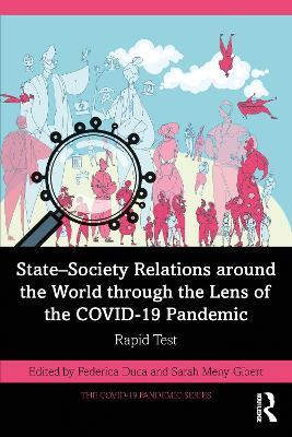 State–Society Relations around the World through the Lens of the COVID-19 Pandemic: Rapid Test - cover