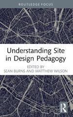 Understanding Site in Design Pedagogy