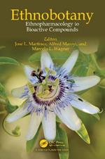 Ethnobotany: Ethnopharmacology to Bioactive Compounds