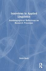 Interviews in Applied Linguistics: Autobiographical Reflections on Research Processes