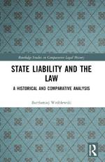 State Liability and the Law: A Historical and Comparative Analysis