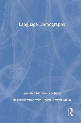 Language Demography - Francisco Moreno-Fernández - cover