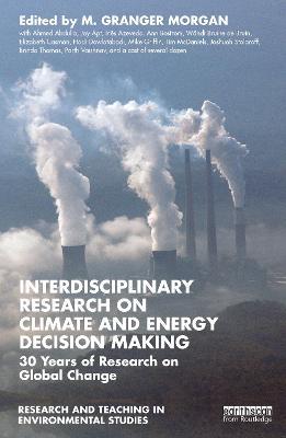 Interdisciplinary Research on Climate and Energy Decision Making: 30 Years of Research on Global Change - cover