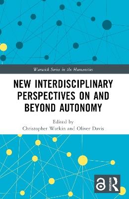 New Interdisciplinary Perspectives On and Beyond Autonomy - cover