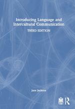 Introducing Language and Intercultural Communication