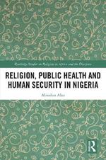 Religion, Public Health and Human Security in Nigeria