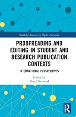 Proofreading and Editing in Student and Research Publication Contexts: International Perspectives