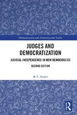 Judges and Democratization: Judicial Independence in New Democracies