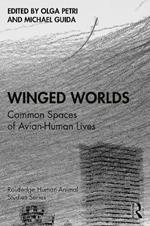 Winged Worlds: Common Spaces of Avian-Human Lives