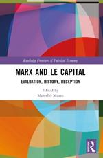 Marx and Le Capital: Evaluation, History, Reception
