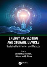 Energy Harvesting and Storage Devices: Sustainable Materials and Methods