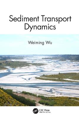 Sediment Transport Dynamics - Weiming Wu - cover
