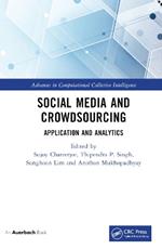 Social Media and Crowdsourcing: Application and Analytics