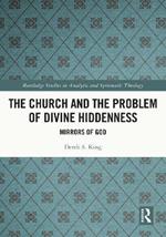 The Church and the Problem of Divine Hiddenness: Mirrors of God