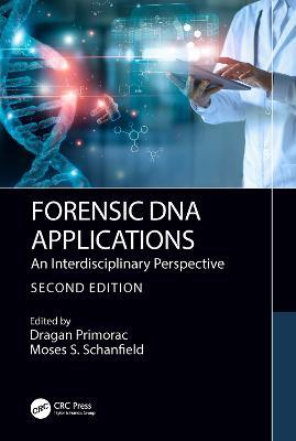 Forensic DNA Applications: An Interdisciplinary Perspective - cover