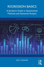 Regression Basics: A Student’s Guide to Quantitative Methods and Statistical Analysis