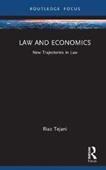 Law and Economics: New Trajectories in Law