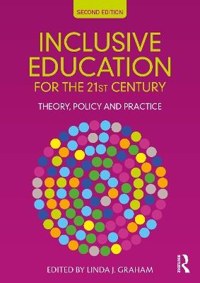 Inclusive Education for the 21st Century: Theory, Policy and Practice - cover