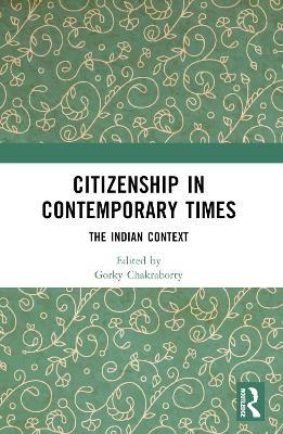 Citizenship in Contemporary Times: The Indian Context - cover