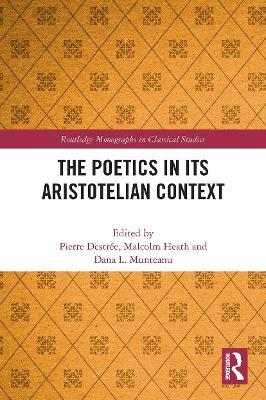 The Poetics in its Aristotelian Context - cover