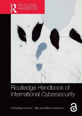 Routledge Handbook of International Cybersecurity - cover