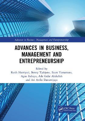 Advances in Business, Management and Entrepreneurship: Proceedings of the 3rd Global Conference on Business Management & Entrepreneurship (GC-BME 3), 8 August 2018, Bandung, Indonesia - cover