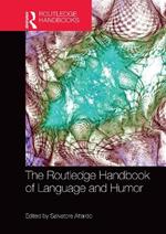 The Routledge Handbook of Language and Humor