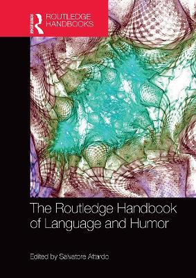 The Routledge Handbook of Language and Humor - cover